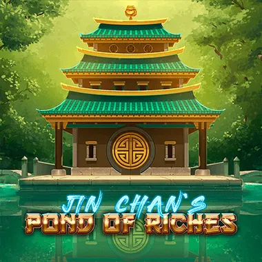Jin Chan’s Pond of Riches